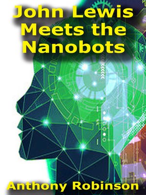 cover image of John Lewis Meets the Nanobots